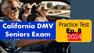 CA DMV Practice Test Renewal Test for Seniors  Episode 8  36 MCQs [upl. by Arivle]