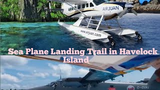 Sea Plane Landing Trail in Havelock Island Swaraj Dweep  Port Blair to Havelock  LG sea flight [upl. by Nohsar]