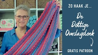 Zo haak jeDe Dottige Omslagdoek  GRATIS Mini workshop inclusief patroon keepitsimplehaken [upl. by Sawtelle]