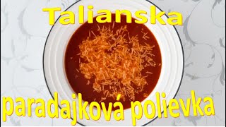 Talianska paradajková polievka [upl. by Dougy]