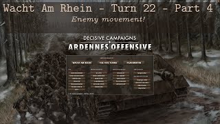 Decisive Campaigns  Ardennes Offensive  Wacht Am Rhein  21 Dec 1944  Turn 22  Part 4 [upl. by Eniawtna]