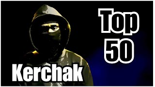 TOP 50 KERCHAK toutes ses musiques [upl. by Soracco686]