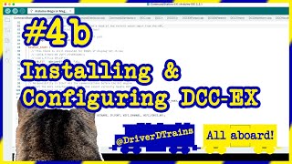 4b  Installing amp Configuring DCCEX DriverDTrains [upl. by Jairia]