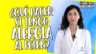 ¿Qué hacer si tengo alergia al polen [upl. by Gnihc729]