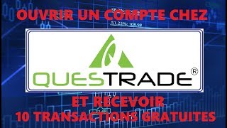 OUVRIR UN COMPTE DE TRADING QUESTRADE ET RECEVOIR 10 TRANSACTIONS GRATUITE CODE  v1vtteap [upl. by Nosirrah231]