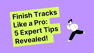 Finish Tracks Like a Pro 5 Tips from 5 House Music Producers [upl. by Rod728]