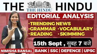 The Hindu Editorial  15th Sept 2023  Vocab Grammar Reading Skimming  Nimisha Bansal editorial [upl. by Chrisoula]