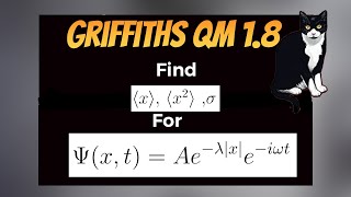 Griffiths QM 18 Solution Expectation Values For Exponential With Absolute Value [upl. by Gonagle508]