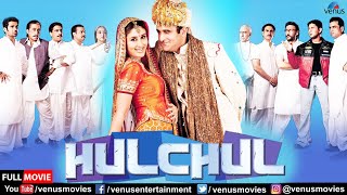 Hulchul  Hindi Full Movie  Akshaye Khanna  Kareena Kapoor  Arshad Warsi  Hindi Comedy Movie [upl. by Pollux309]