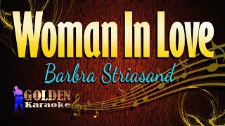 Woman In Love  Barbra Streisand  KARAOKE VERSION [upl. by Crompton]