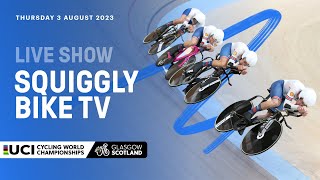 LIVE  Day One Squiggly Bike Show  2023 UCI Cycling World Championships [upl. by Wengert]