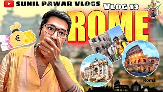 Spend ₹12000😱💵for taxi in ROME 🇮🇹  SUNIL PAWAR VLOGS  vlog13 colosseum rome italy sunilpawar [upl. by Elleahcim]