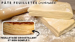 👑PÂTE FEUILLETÉE INVERSÉE LA RECETTE PARFAITE POUR LA GALETTE DES ROISCROUSTILLANTE ET BIEN GONFLÉ [upl. by Constantia]