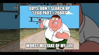 Dont Search Up Lego Part 26047 [upl. by Ihcekn]