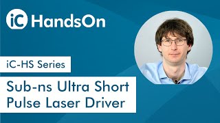 Getting Started with iCHS Series subns Ultra Short Pulse Laser Driver  iCHS Series  HandsOn [upl. by Klement]