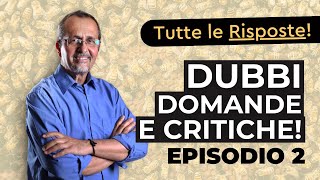 Dubbi Domande e Critiche  Episodio 2 [upl. by Thoma]