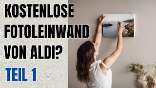 Aldifotos Test  kostenlose Fotoleinwand mit Gutscheincode TEIL 1 [upl. by Navanod]