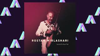 Rostam Mirlashari  Washmalle [upl. by Modern374]