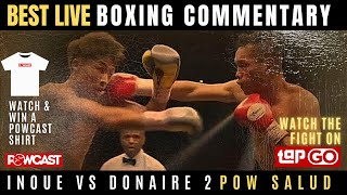 Nonito Donaire vs Naoya Inoue 2 Live Commentary [upl. by Takara]