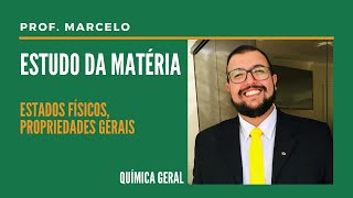 Propriedades da Matéria  Química  Prof Marcelo [upl. by Orms]