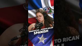 Dominican Spanish vs Puerto Rican Spanish [upl. by Schonthal]