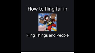 How to Fling Far in Fling things and people [upl. by Noirb]