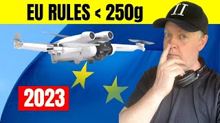 EU Drone Rules for DJI Mini 3 Pro a sub 250g drone in the Open Category [upl. by Aicekan995]