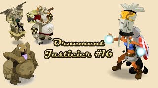 Dofus Humility  En Quête De lOrnement Justicier 16  Trois recherchés [upl. by Web]