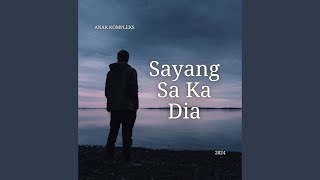 Sayang Sa Ka Dia [upl. by Nurav]