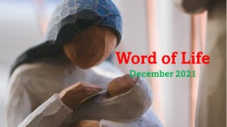 Word of Life December 2021  And blessed is she who believedof what was spoken to her by the Lord [upl. by Rand59]