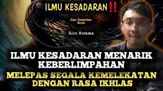 🔥ILMU KESADARAN MENARIK KEBERLIMPAHAN ricohutama keberlimpahan kesadaran spiritual meditasi [upl. by Rafaelita]