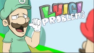 LUIGI PROBLEMS [upl. by Letitia812]