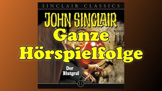 John Sinclair Classics 11  Der Blutgraf  Ganzes Hörspiel [upl. by Annail]