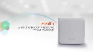 iHealth BP7  WIRELESS BLOOD PRESSURE WRIST MONITOR [upl. by Annohsal860]