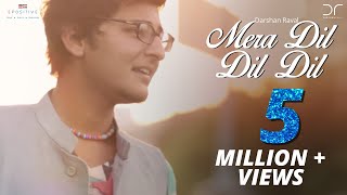 Darshan Raval  Mera Dil Dil Dil [upl. by Nnayt]