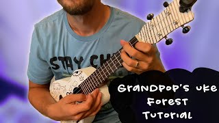 How To Play quotGrandpops Ukequot By Forest Ukulele tutorial [upl. by Eciruam]