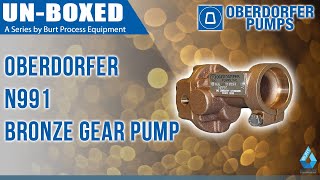 Oberdorfer N991 Bronze Gear Pump Unboxing Video [upl. by Gideon]