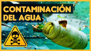 Contaminación del agua [upl. by Aerdno]