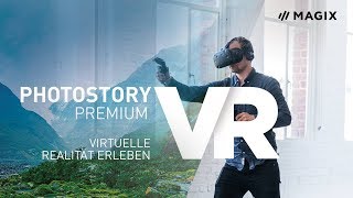 MAGIX Photostory Premium VR – Virtuelle Realität erleben Tutorial DE [upl. by Hcone930]