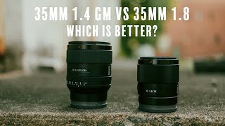 Sony 35mm 14 GM vs 35mm 18  Which lens is better for Photography [upl. by Valda]