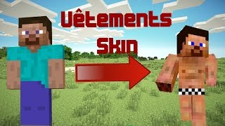 Retirer les Vêtements de son skin MINECRAFT [upl. by Hanshaw]