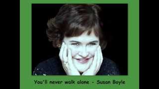 youll never walk alone  Susan Boyle  Lyrics [upl. by Struve241]