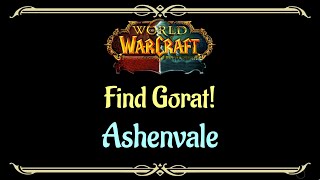 Lets Play  Everyquest  World of Warcraft  Ashenvale  Find Gorat [upl. by Ecnahc]