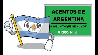 Acento argentino  Acentos de Argentina con un toque de humor  Video N° 2 [upl. by Ahsinwad568]