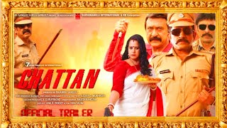 CHATTAN Official Trailer l Jeet Upendra l Rajanika l Tej Sapru l Brij Gopal l Shiva  upcoming movie [upl. by Enniroc]