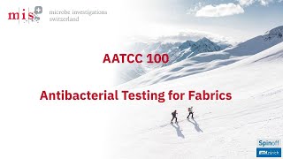 AATCC 100 Antibacterial Testing of Fabrics [upl. by Ijat]