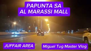 PAPUNTA SA AL MARASSI MALL OFW BAHRAIN [upl. by Edgell]