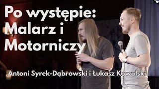 Po występie quotMalarz i Motorniczyquot Antoni SyrekDąbrowski oraz Łukasz Kowalski [upl. by Tortosa]