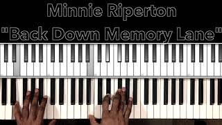 Minnie Riperton quotBack Down Memory Lanequot Piano Tutorial [upl. by Uhej]