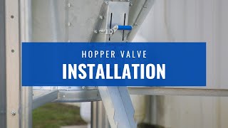 Feed Bin Hopper Valve Installation [upl. by Aimaj]